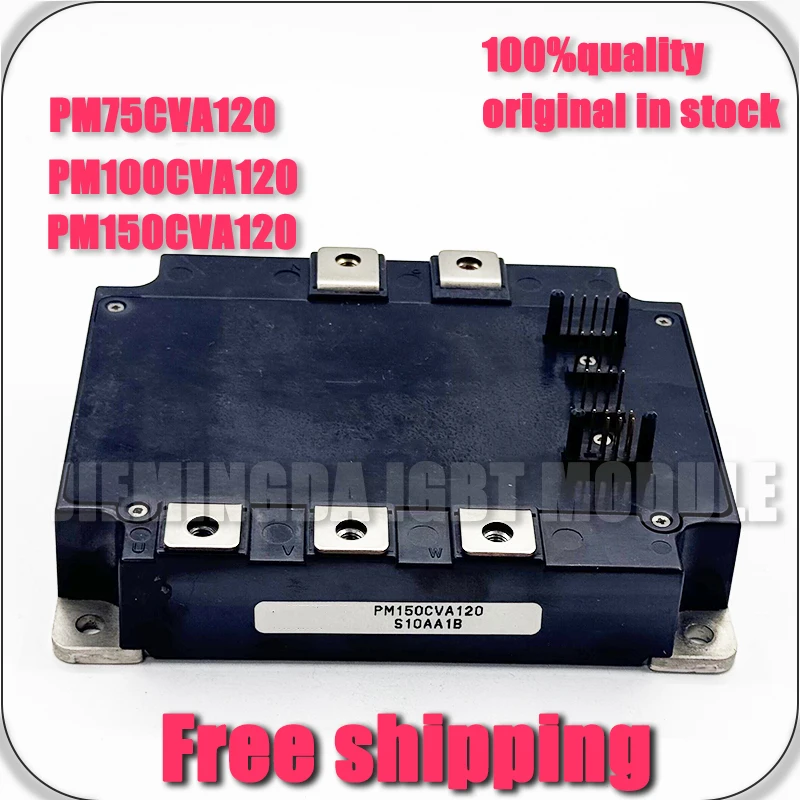 PM75CVA120 PM100CVA120 PM150CVA120 PM150CVA120-2 NEW MODULE
PM75CVA120 PM100CVA120 PM150CVA120 PM150CVA120-2 NEW MODULE