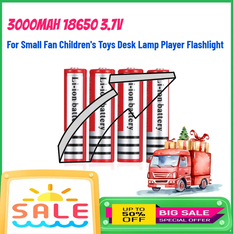 3000mAh 18650 3.7V Lithium Battery for Small Fan Children's Toys Desk Lamp Player Flashlight Rechargeable Batteries
3000mAh 18650 3.7V Lithium Battery for Small Fan Children's Toys Desk Lamp Player Flashlight Rechargeable Batteries