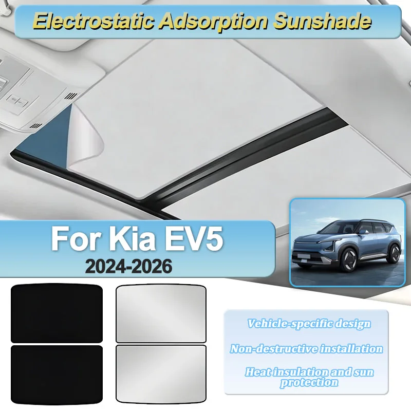 For Kia EV5 OV 2024 2025 2026 Sun Visors Electrostatic Adsorption Glass Roof Sunshades Cover Heat Insulation Anti-UV Accessories
For Kia EV5 OV 2024 2025 2026 Sun Visors Electrostatic Adsorption Glass Roof Sunshades Cover Heat Insulation Anti-UV Accessories