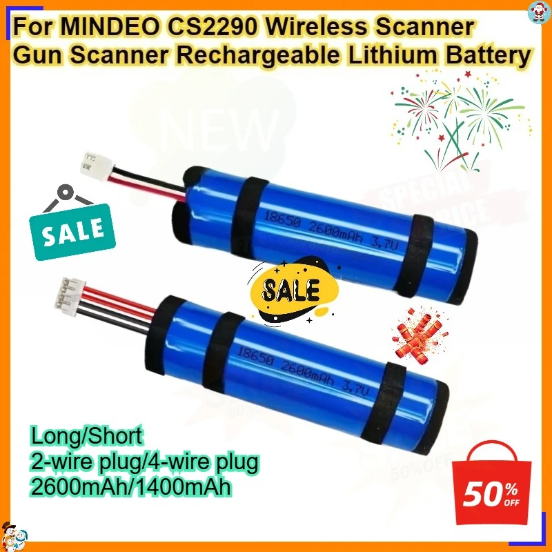 3.7V 2600mAh 1400mAh 18650 Replacement Battery for MINDEO CS2290 Wireless Scanner Gun Scanner Rechargeable Lithium Battery
3.7V 2600mAh 1400mAh 18650 Replacement Battery for MINDEO CS2290 Wireless Scanner Gun Scanner Rechargeable Lithium Battery