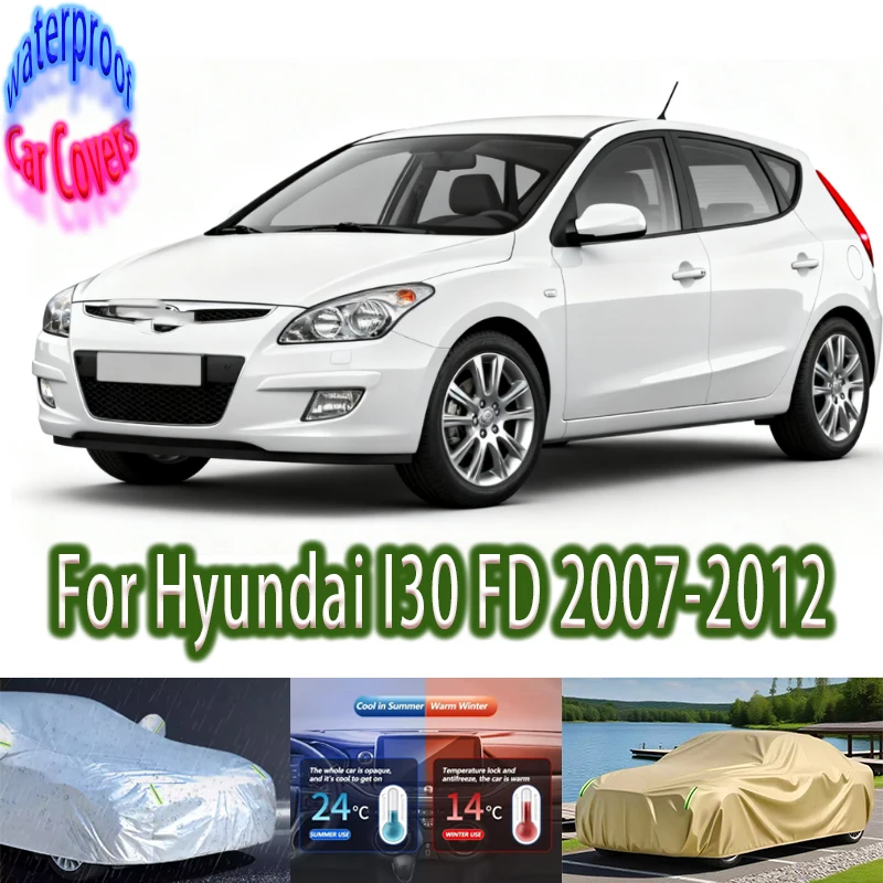 For Hyundai I30 FD 2007-2012 2011 Outdoor Protection Full Car Covers Snow Cover Sunshade Waterproof Dustproof Car accessories
For Hyundai I30 FD 2007-2012 2011 Outdoor Protection Full Car Covers Snow Cover Sunshade Waterproof Dustproof Car accessories