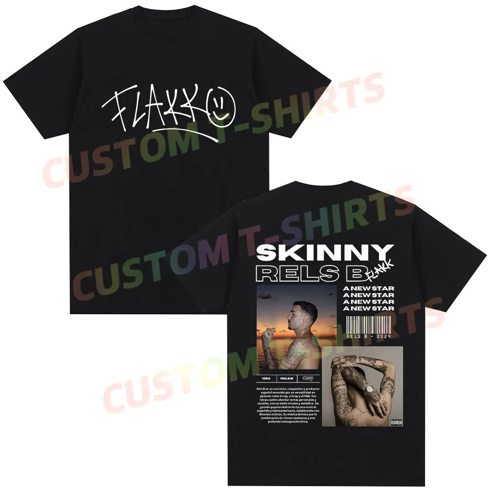 Rapper RELS B Skinny Flakk A New Star Album Merch T-shirt Men Women Clothing Fashion Hip Hop T-shirts Cotton T Shirts Streetwear
Rapper RELS B Skinny Flakk A New Star Album Merch T-shirt Men Women Clothing Fashion Hip Hop T-shirts Cotton T Shirts Streetwear