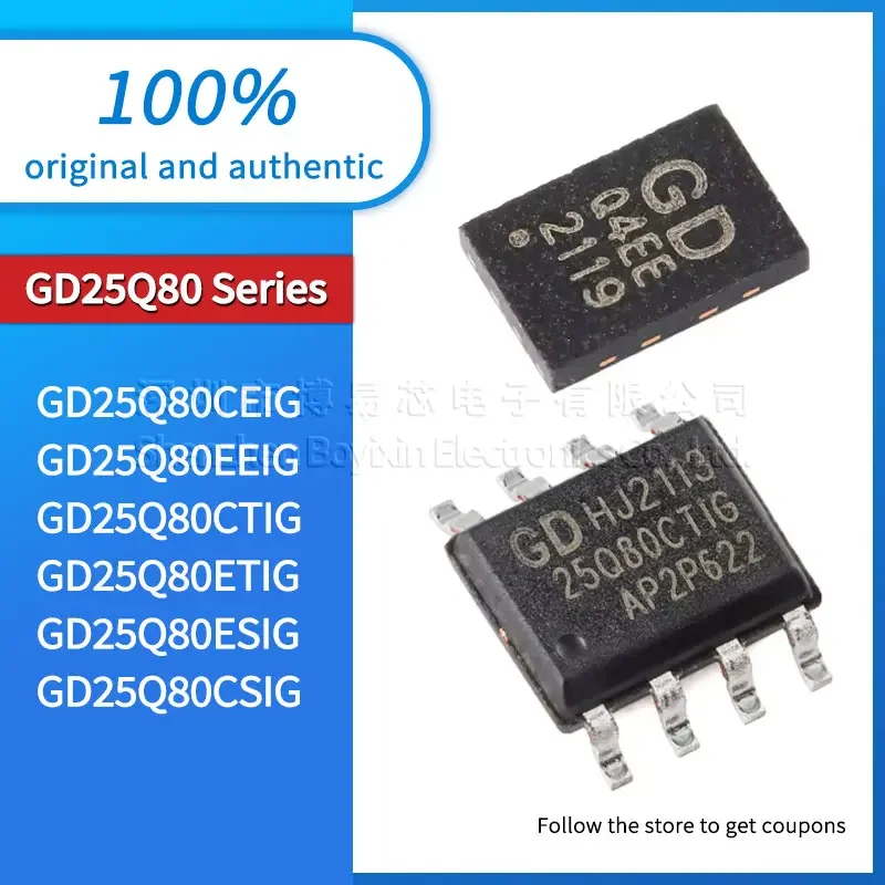 Original genuine GD25Q80CSIG GD25Q80ESIG GD25Q80ETIG GD25Q80CTIG GD25Q80EEIG GD25Q80CEIG
Original genuine GD25Q80CSIG GD25Q80ESIG GD25Q80ETIG GD25Q80CTIG GD25Q80EEIG GD25Q80CEIG