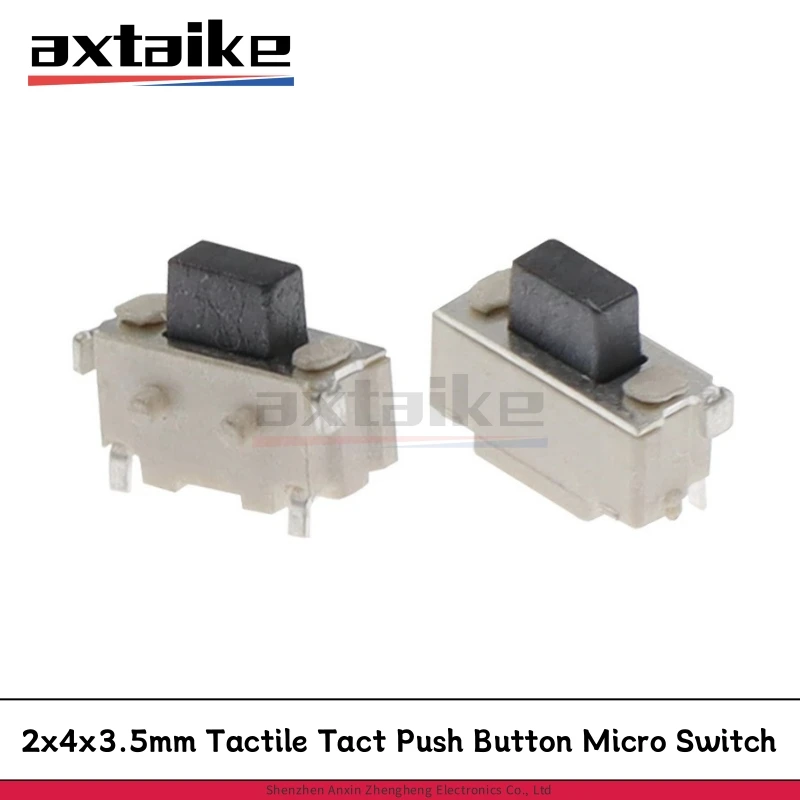 100PCS 2x4x3.5mm Touch Switch SMD MP3 MP4 MP5 2*4mm Tablet PC Power Switch Tactile Tact Push Button Micro Switch 2*4*3.5mm
100PCS 2x4x3.5mm Touch Switch SMD MP3 MP4 MP5 2*4mm Tablet PC Power Switch Tactile Tact Push Button Micro Switch 2*4*3.5mm