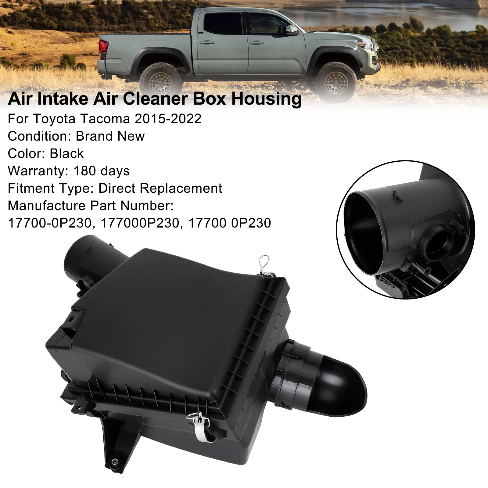 Air Intake Housing Air Cleaner Box 17700-0P230 Fit for Toyota Tacoma 2015-2022 Black
Air Intake Housing Air Cleaner Box 17700-0P230 Fit for Toyota Tacoma 2015-2022 Black