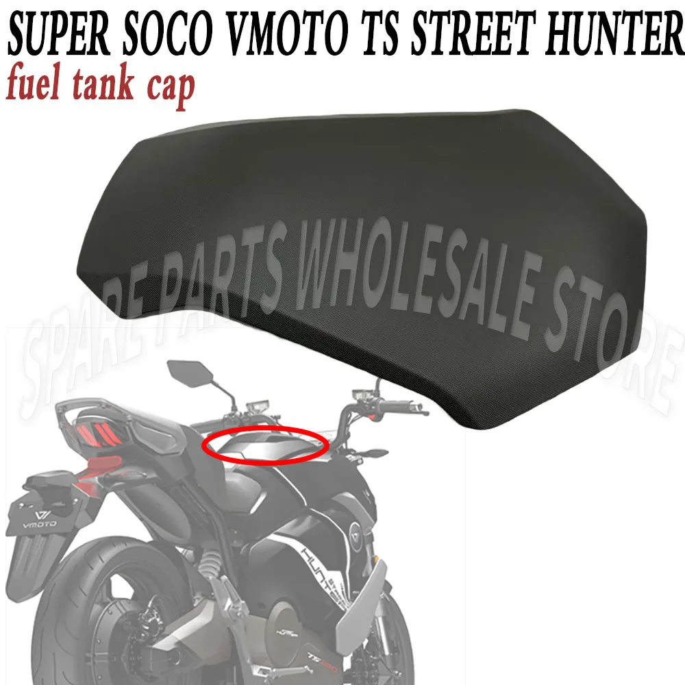 For Super Soco VMOTO TS Street Hunter TsStreet Electric Motorcycle Fuel Tank Caps Shells Front Panels Fuel Tank Covers
For Super Soco VMOTO TS Street Hunter TsStreet Electric Motorcycle Fuel Tank Caps Shells Front Panels Fuel Tank Covers