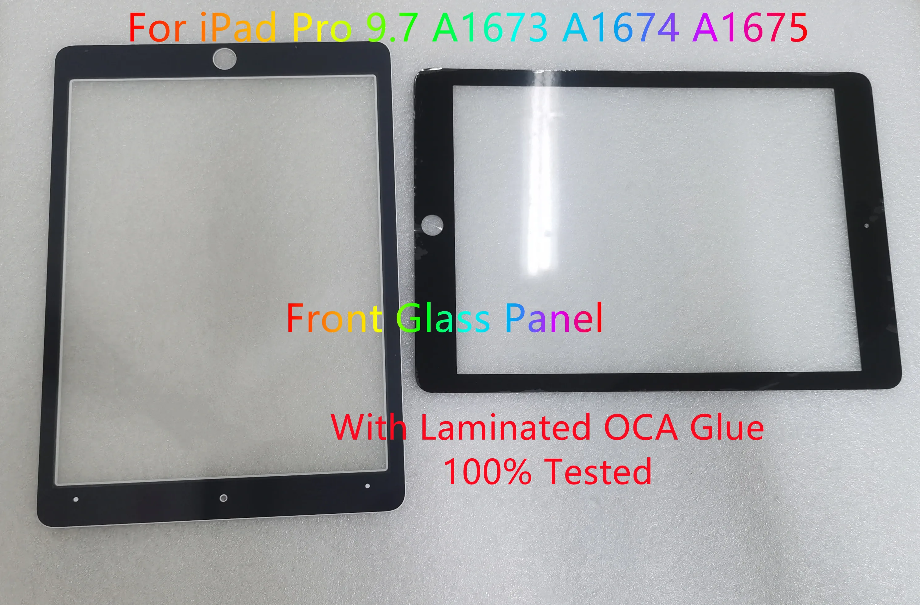 9.7 Inch For Apple iPad Pro 9.7 A1673 A1674 A1675 2016 FOR PRO9.7 Touch Glass Front Glass Panel + Laminated OCA Glue 100% Tested
9.7 Inch For Apple iPad Pro 9.7 A1673 A1674 A1675 2016 FOR PRO9.7 Touch Glass Front Glass Panel + Laminated OCA Glue 100% Tested