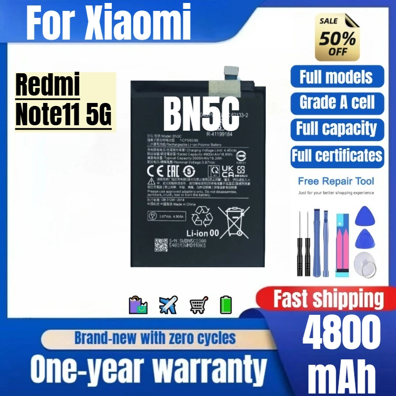 BN5C for Xiaomi Redmi Note11 5G Phone Battery 0 Cycle High Quality High Capacity Replacement Bateria Grade A Cell with Tools
BN5C for Xiaomi Redmi Note11 5G Phone Battery 0 Cycle High Quality High Capacity Replacement Bateria Grade A Cell with Tools