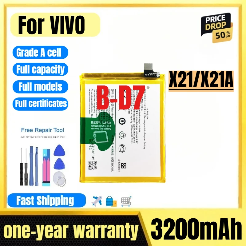B-D7 for VIVO X21/X21A Mobile Phone Battery 0 Cycle High Quality High Capacity Replacement Bateria Grade A Cell with Tools
B-D7 for VIVO X21/X21A Mobile Phone Battery 0 Cycle High Quality High Capacity Replacement Bateria Grade A Cell with Tools