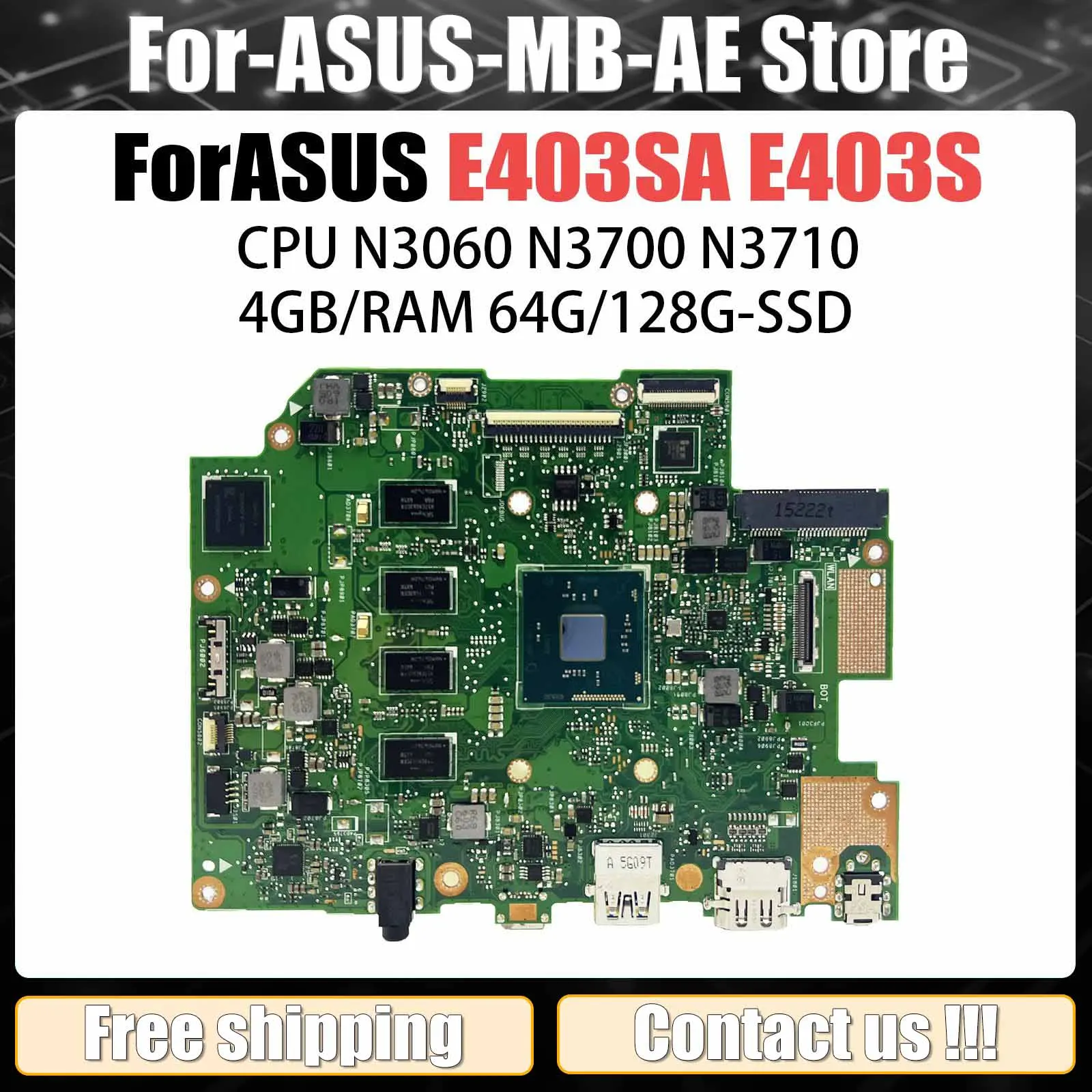 E403SA Материнская плата для ноутбука ASUS VIVOBook Placa E403SA E403S E403 Материнская плата с N3050/N3060 N3700/N3710 100% тест в порядке
E403SA Материнская плата для ноутбука ASUS VIVOBook Placa E403SA E403S E403 Материнская плата с N3050/N3060 N3700/N3710 100% тест в порядке