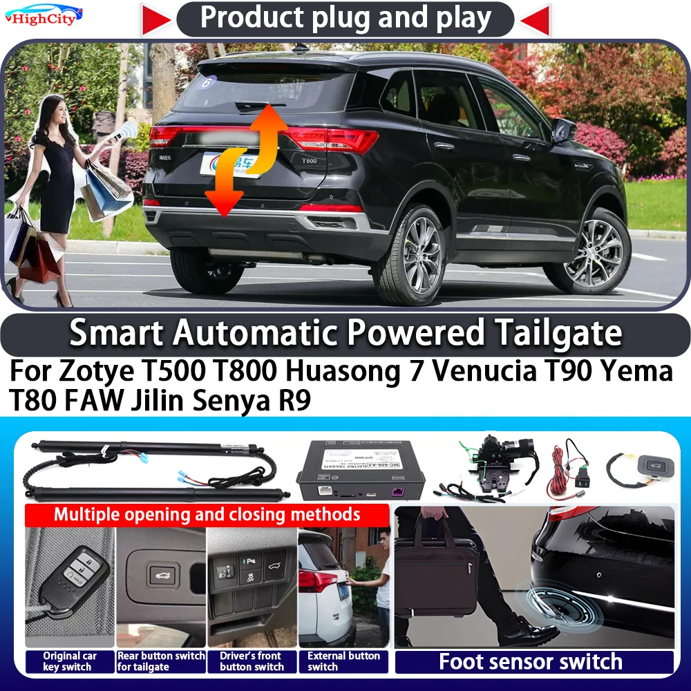 For Zotye T500 T800 Huasong 7 Venucia T90 Yema T80 FAW Jilin Senya R9 Smart Automatic Powered Tailgate Key Trunk Power Tailgate
For Zotye T500 T800 Huasong 7 Venucia T90 Yema T80 FAW Jilin Senya R9 Smart Automatic Powered Tailgate Key Trunk Power Tailgate