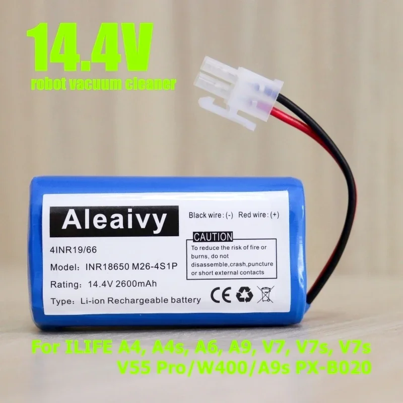 14.4V.3500 Suitable for ILIFE A4/ A4s/A6/A7/V7s Plus/V55 Pro/W400/A9s PX-B020 Robot Vacuum Cleaner Replacing Lithium Battery
14.4V.3500 Suitable for ILIFE A4/ A4s/A6/A7/V7s Plus/V55 Pro/W400/A9s PX-B020 Robot Vacuum Cleaner Replacing Lithium Battery