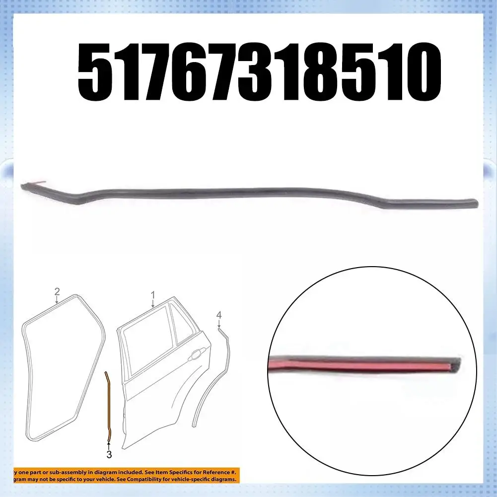 NEW-Door-Front Seal Rear Door-Front Seal For BMW For X5 2014-2018 Rubber Seals Accessories
NEW-Door-Front Seal Rear Door-Front Seal For BMW For X5 2014-2018 Rubber Seals Accessories