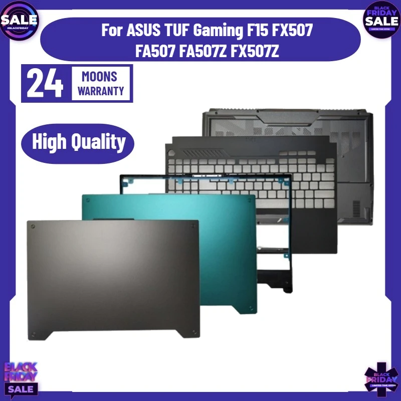 For ASUS TUF Gaming F15 FX507 FA507 FA507Z FX507Z Laptop LCD Back Cover Front Bezel Palmrest Bottom Case Hinge
For ASUS TUF Gaming F15 FX507 FA507 FA507Z FX507Z Laptop LCD Back Cover Front Bezel Palmrest Bottom Case Hinge