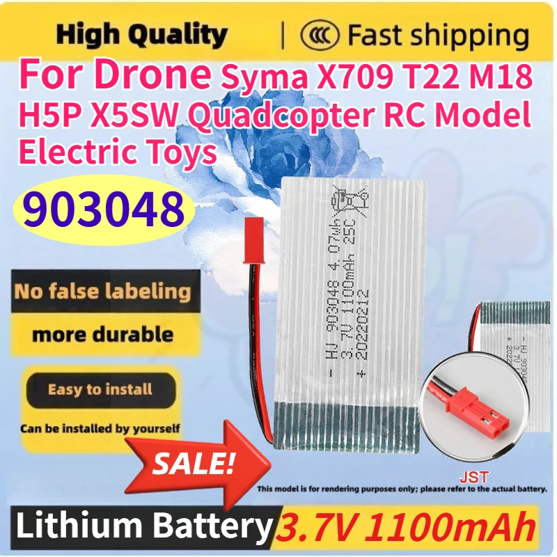 3.7V 1100mAh 903048 Rechargeable Lithium Battery for Drone Syma X709 T22 M18 H5P X5SW Quadcopter RC Model Electric Toys
3.7V 1100mAh 903048 Rechargeable Lithium Battery for Drone Syma X709 T22 M18 H5P X5SW Quadcopter RC Model Electric Toys