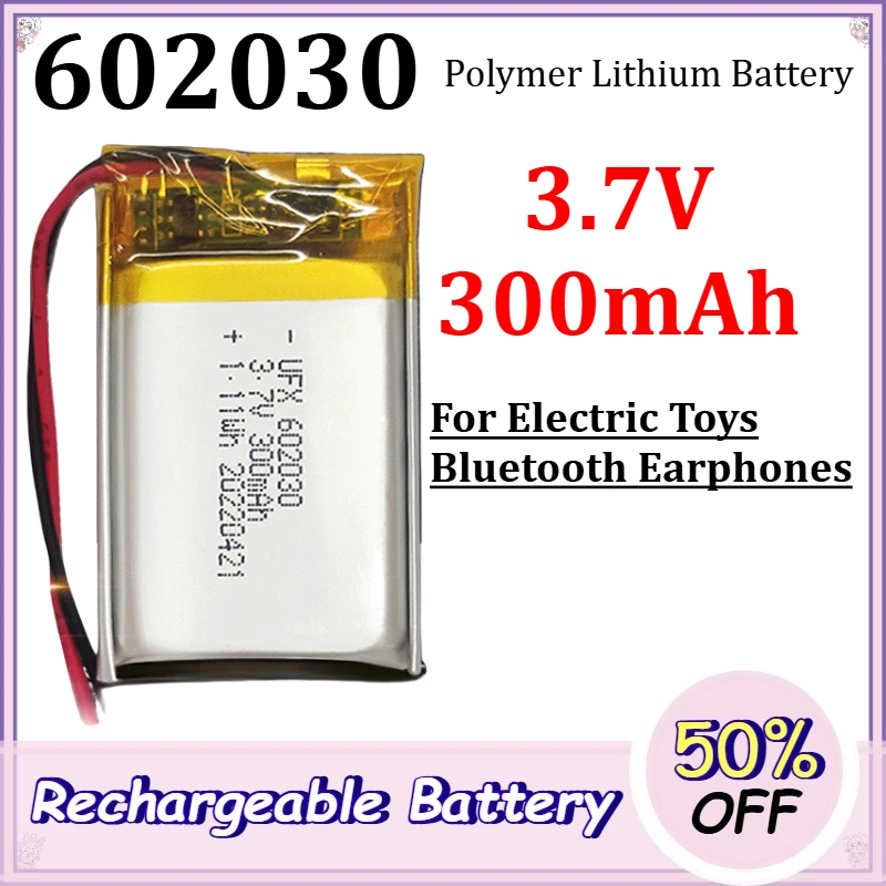 602030 3.7V 300mAh Polymer Lithium Battery for Electric Toys Bluetooth Earphones Lithium-ion rechargeable battery
602030 3.7V 300mAh Polymer Lithium Battery for Electric Toys Bluetooth Earphones Lithium-ion rechargeable battery