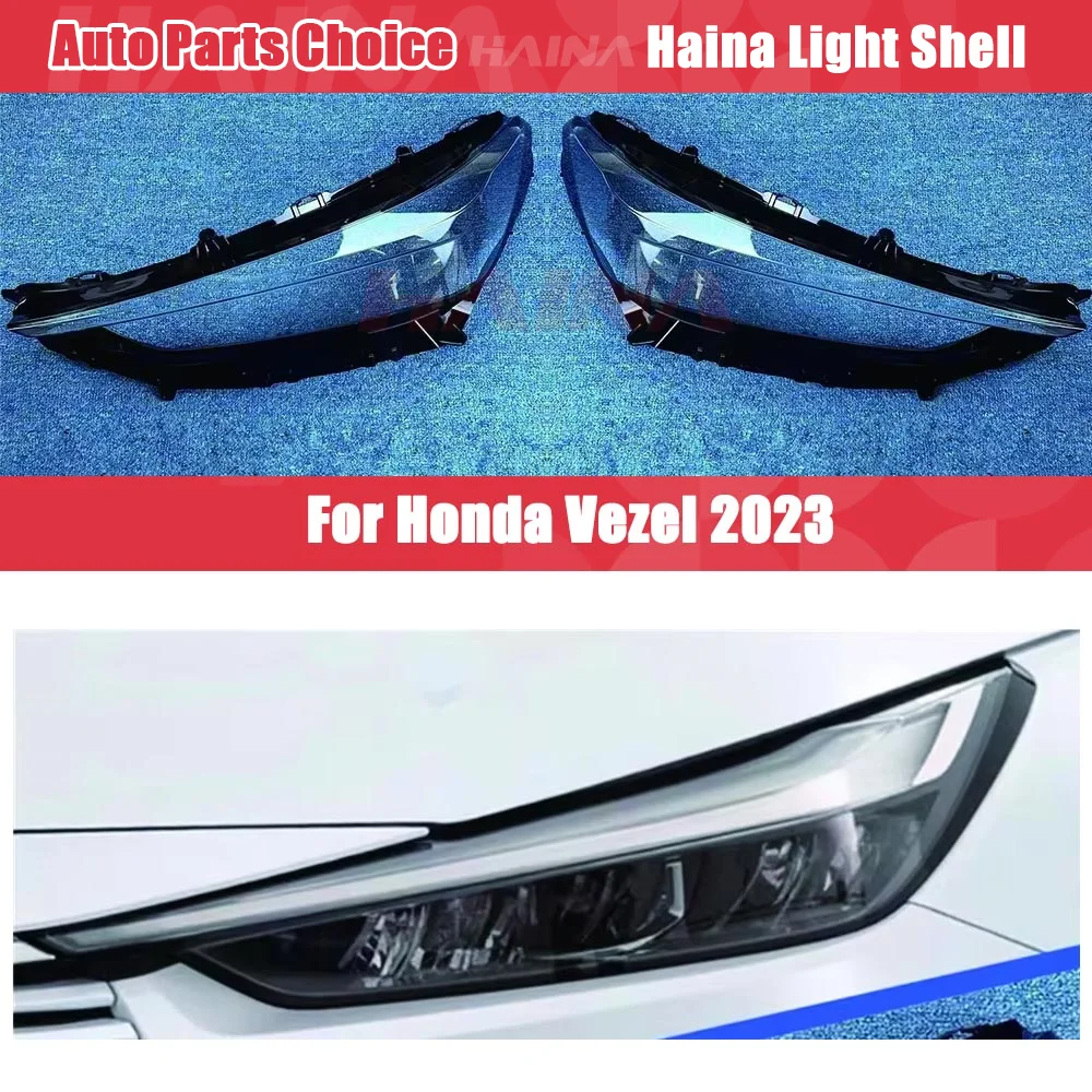 Headlight Cover LensFor Honda Vezel Cover lens glass 2023 Transparent Lampshade Shell Replace The Original Glass 
Headlight Cover LensFor Honda Vezel Cover lens glass 2023 Transparent Lampshade Shell Replace The Original Glass