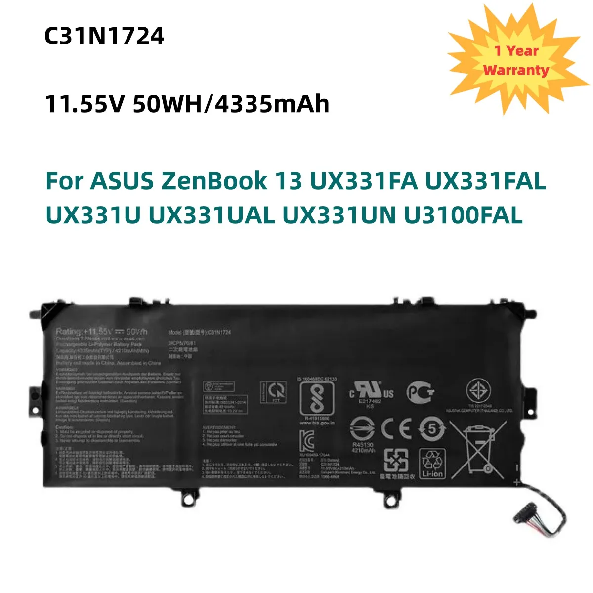 C31N1724 Laptop Battery for ASUS ZenBook 13 UX331FA UX331FAL UX331U UX331UAL UX331UN U3100FAL 11.55V 50WH
C31N1724 Laptop Battery for ASUS ZenBook 13 UX331FA UX331FAL UX331U UX331UAL UX331UN U3100FAL 11.55V 50WH