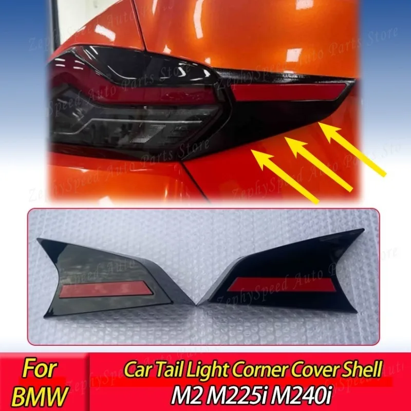 Car Tail Light Corner Cover Shell Rear Lamp Hoods Corner Filling For BMW M2 M225i M240i For Body Kits Tuning Auto Accessories
Car Tail Light Corner Cover Shell Rear Lamp Hoods Corner Filling For BMW M2 M225i M240i For Body Kits Tuning Auto Accessories