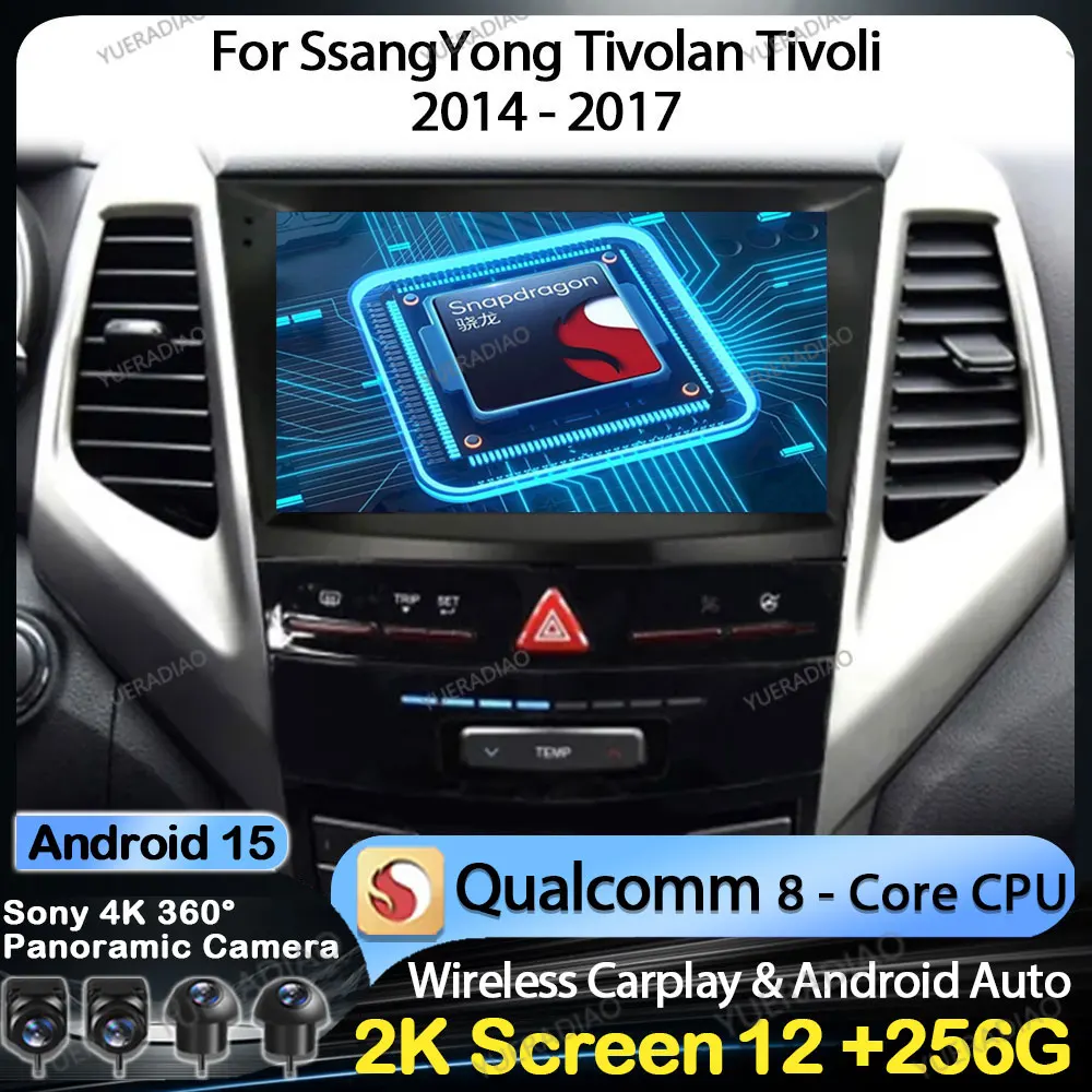 Android 15 Car Radio For SsangYong Tivolan Tivoli 2014 - 2017 Multimedia Stereo Video Player Qualcomm Head Unit QLED 4G WIFI BT
Android 15 Car Radio For SsangYong Tivolan Tivoli 2014 - 2017 Multimedia Stereo Video Player Qualcomm Head Unit QLED 4G WIFI BT