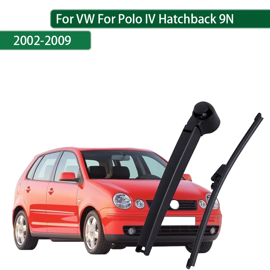 For VW Polo IV Hatchback 9N 2002-2006-2009 Rear Wiper Blade Arm Set Rear Window Windshield
For VW Polo IV Hatchback 9N 2002-2006-2009 Rear Wiper Blade Arm Set Rear Window Windshield