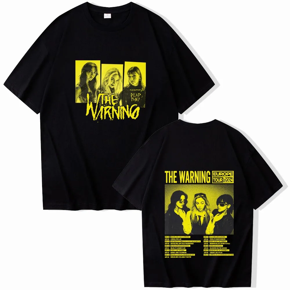 The Warning Europe Tour 2024 O-neck Oversized T-shirt Summer Casual Unisex Regular Printing Music Fans Gift
The Warning Europe Tour 2024 O-neck Oversized T-shirt Summer Casual Unisex Regular Printing Music Fans Gift