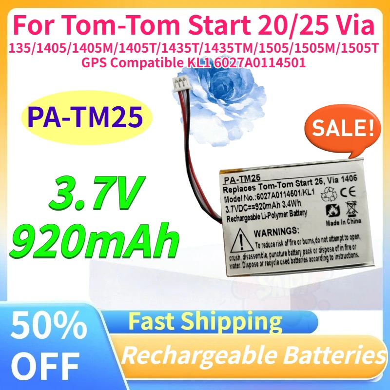 New 920mAh PA-TM25 Battery for Tom-Tom Start 20/25 Via 135/1405/1405M/1405T/1435T/1435TM/1505/1505M/1505T GPS KL1 6027A0114501
New 920mAh PA-TM25 Battery for Tom-Tom Start 20/25 Via 135/1405/1405M/1405T/1435T/1435TM/1505/1505M/1505T GPS KL1 6027A0114501
