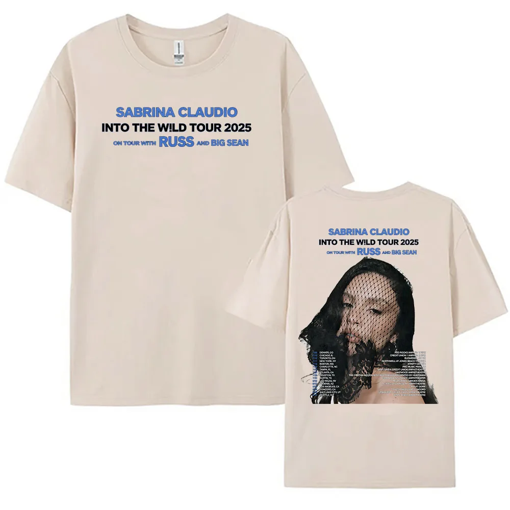 In To The Wild Tour 2025 T-shirt Sabrina Claudio Graphic Printing Tshirts Cotton Summer Women Men T Shirt Loose Casual Girl Tees
In To The Wild Tour 2025 T-shirt Sabrina Claudio Graphic Printing Tshirts Cotton Summer Women Men T Shirt Loose Casual Girl Tees