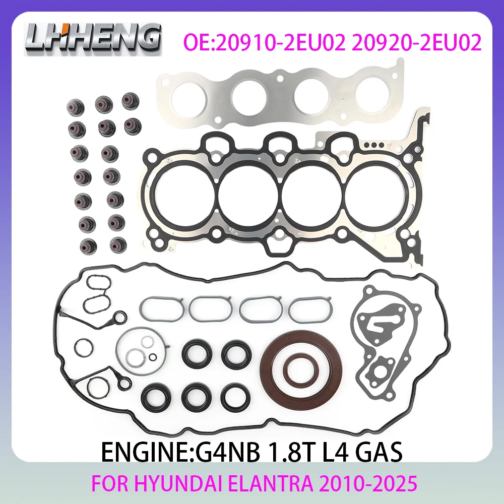 G4NB ENGINE gasket set For HYUNDAI ELANTRA JK MD UD 1.8L 1.8 L T L4 GAS 2010-2025 20920-2EU02 21356-2E021 20910-2EU02
G4NB ENGINE gasket set For HYUNDAI ELANTRA JK MD UD 1.8L 1.8 L T L4 GAS 2010-2025 20920-2EU02 21356-2E021 20910-2EU02
