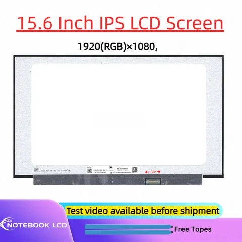 N156HGA-EA3 IPS FHD 350mm B156HTN06.1 NV156FHM-N45 NT156FHM-N61 N62 15.6'' Laptop LCD LED Display Replacement 1920*1080