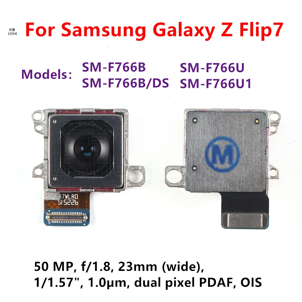 50MP Rear Wide Camera For Samsung Galaxy Z Flip7 SM-F766B F766U F766 Big Main Back Camera Backside View Flex Cable Z Flip 7
50MP Rear Wide Camera For Samsung Galaxy Z Flip7 SM-F766B F766U F766 Big Main Back Camera Backside View Flex Cable Z Flip 7