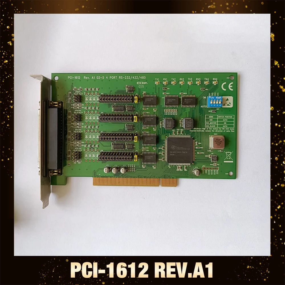For Advantech PCI-1612 Rev.A1 RS-232/422/485 Communication Card 4-port Data Acquisition Card
For Advantech PCI-1612 Rev.A1 RS-232/422/485 Communication Card 4-port Data Acquisition Card