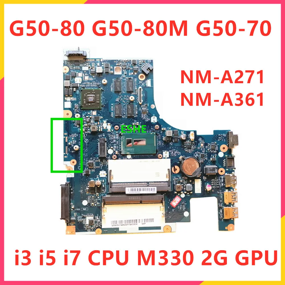 Материнская плата для ноутбука Lenovo G50-80 G50-70 G50-80M NM-A361 NM-A271 с процессором i3 i5 i7 R5 M330 2G GPU 100% полностью протестирована
Материнская плата для ноутбука Lenovo G50-80 G50-70 G50-80M NM-A361 NM-A271 с процессором i3 i5 i7 R5 M330 2G GPU 100% полностью протестирована