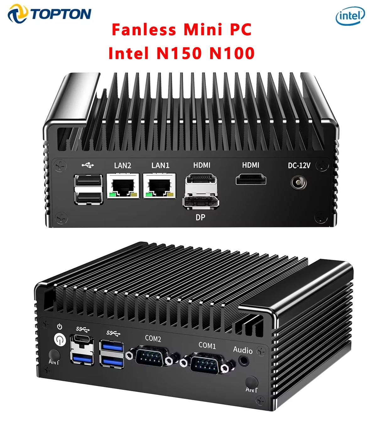 Topton Fanless Mini PC Intel N150 N100 2x2.5G Nics 2*COM NVMe DDR4 2*HD 1*DP Type-C Solid Firewall PC Industrial Mini Computer
Topton Fanless Mini PC Intel N150 N100 2x2.5G Nics 2*COM NVMe DDR4 2*HD 1*DP Type-C Solid Firewall PC Industrial Mini Computer