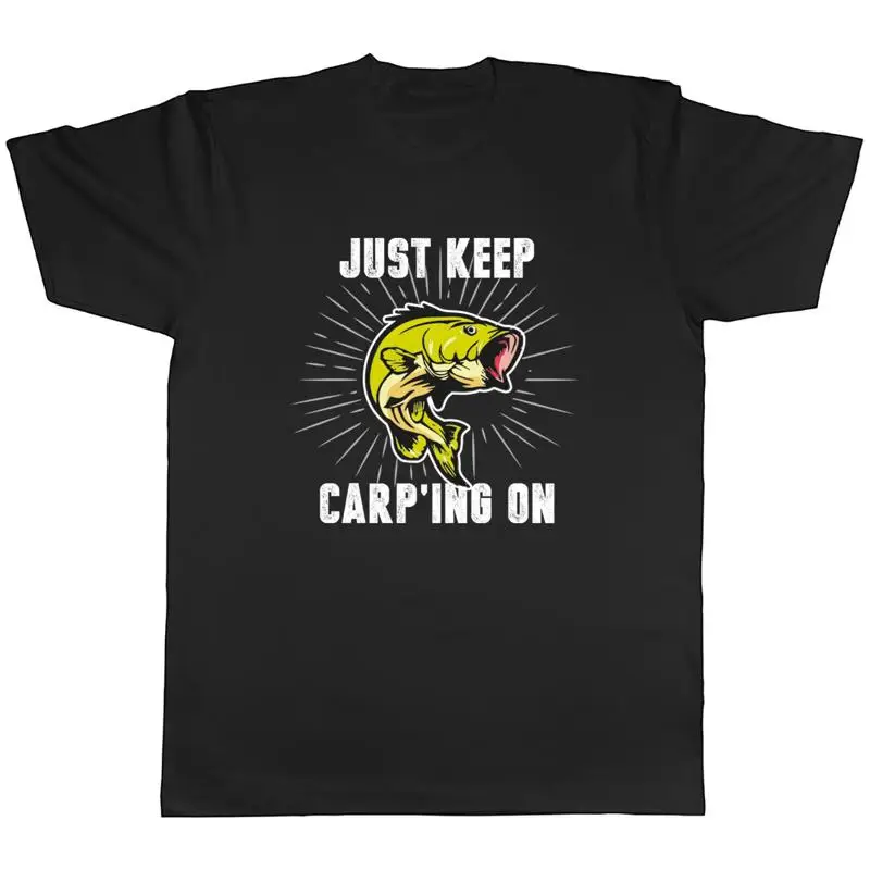 Мужская футболка Just Keep Carp'ing On, забавная шутка, футболка для рыбалки, рыбака, подарок
Мужская футболка Just Keep Carp'ing On, забавная шутка, футболка для рыбалки, рыбака, подарок