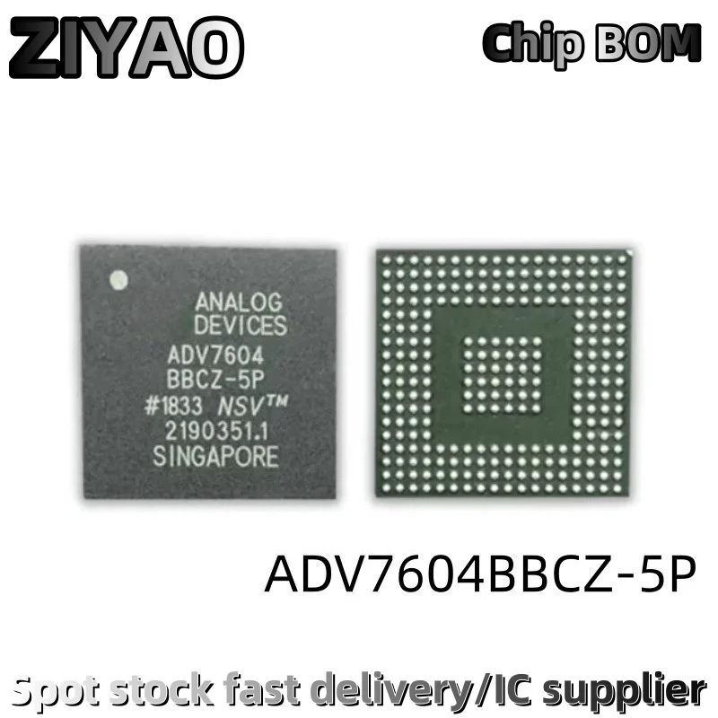 5PCS ADV7604BBCZ-5P ADV7604 BGA packaged HDMI receiver IC processor chip
5PCS ADV7604BBCZ-5P ADV7604 BGA packaged HDMI receiver IC processor chip
