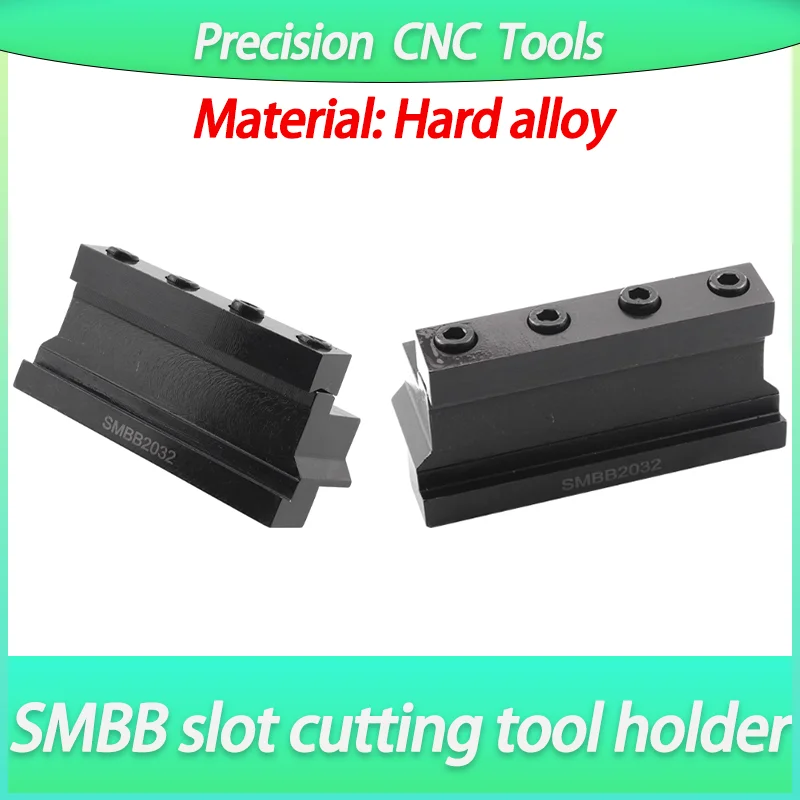SMBB1626 SMBB2026 SMBB2032 SMBB2526 SMBB2532 Knife board SPB26-2 CNC Tools SMBB Mechanical lathe Grooving Cut-Off Cutter Holder
SMBB1626 SMBB2026 SMBB2032 SMBB2526 SMBB2532 Knife board SPB26-2 CNC Tools SMBB Mechanical lathe Grooving Cut-Off Cutter Holder