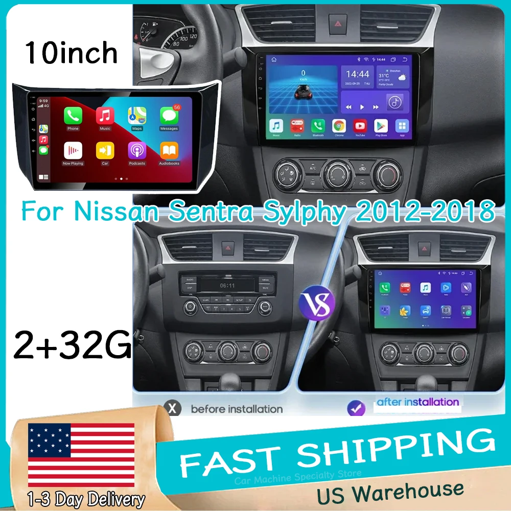 2+32G 10'' Car Stereo GPS Navigation for Nissan Sentra Sylphy 2013-2018 Android15 with Carplay Android Auto Bluetooth WiFi SWC
2+32G 10'' Car Stereo GPS Navigation for Nissan Sentra Sylphy 2013-2018 Android15 with Carplay Android Auto Bluetooth WiFi SWC