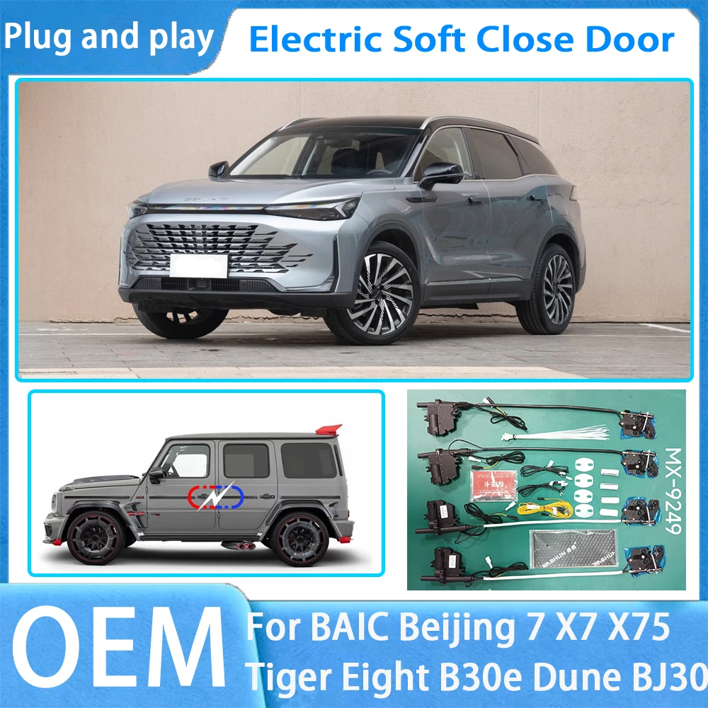 for BAIC Beijing 7 X7 X75 Tiger Eight B30e Dune BJ30 OEM Car Soft Close Door System Automatic Electric Auto Pull Power Latch
for BAIC Beijing 7 X7 X75 Tiger Eight B30e Dune BJ30 OEM Car Soft Close Door System Automatic Electric Auto Pull Power Latch