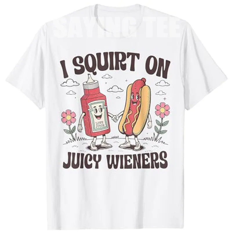 I Squirt on Juicy Wieners T-Shirt Funny Unique Y2k Design Graphic Outfit Novelty Gift Cool Women's Fashion Short Sleeve Blouses
I Squirt on Juicy Wieners T-Shirt Funny Unique Y2k Design Graphic Outfit Novelty Gift Cool Women's Fashion Short Sleeve Blouses