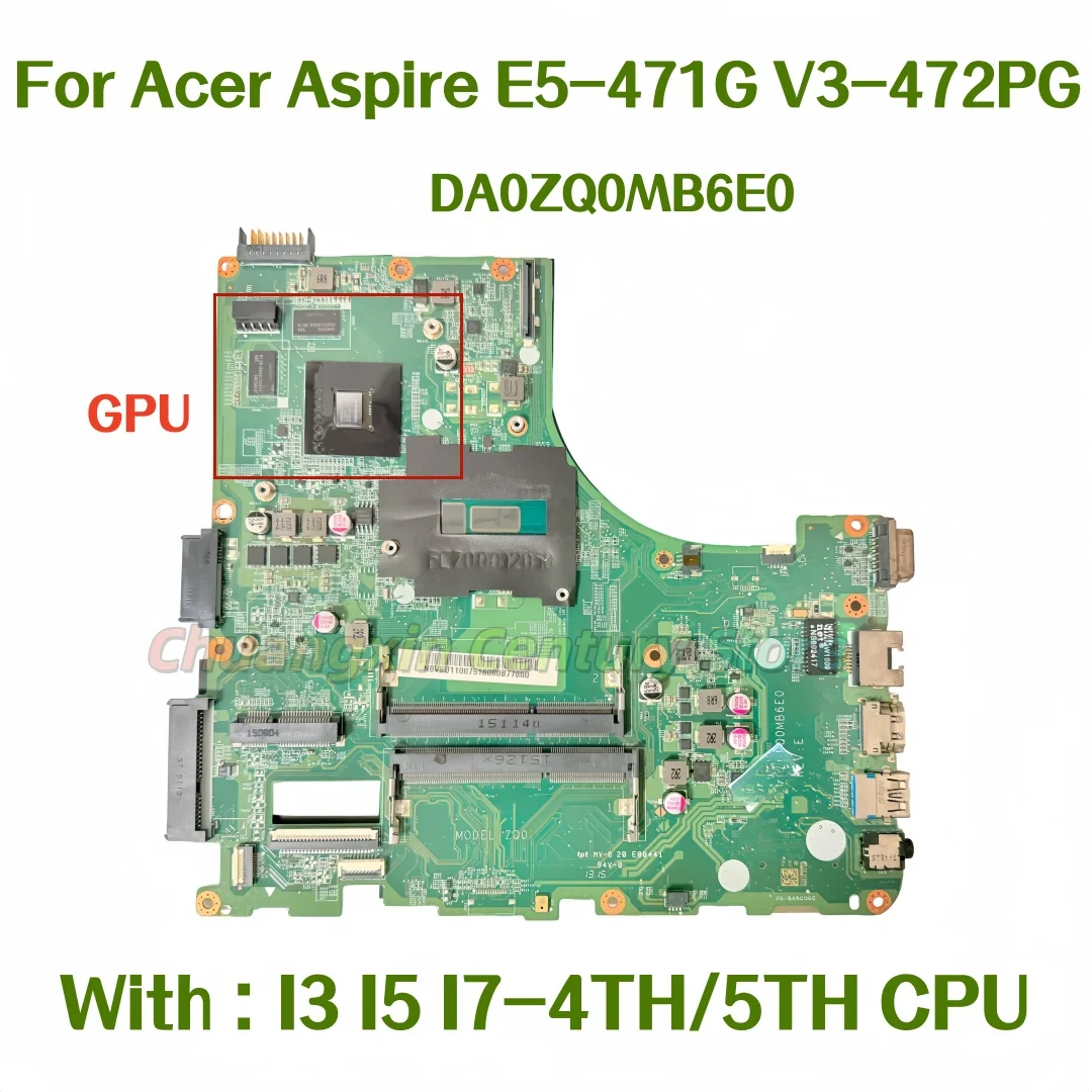 DA0ZQ0MB6E0 For Acer Aspire E5-471G V3-472PG E5-471 laptop with CPU: I3 I5 I7-4TH/5TH GPU 100% Tested Fully
DA0ZQ0MB6E0 For Acer Aspire E5-471G V3-472PG E5-471 laptop with CPU: I3 I5 I7-4TH/5TH GPU 100% Tested Fully