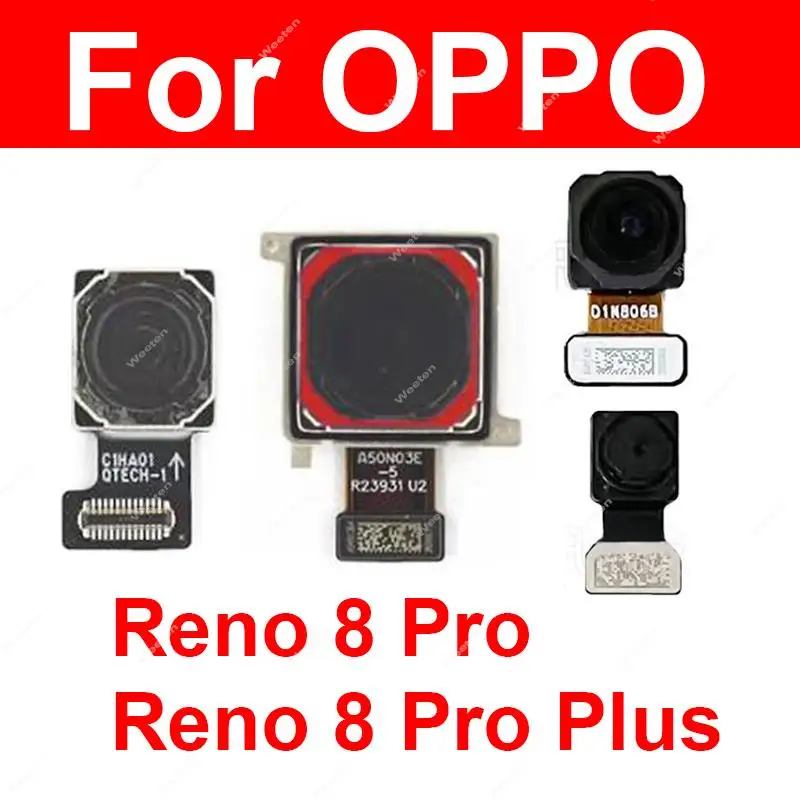Передняя Задняя камера для OPPO Reno 8 Pro 8Pro Plus 8Pro + 5G CPH2357 фронтальная селфи основная Основная камера гибкий кабель Запчасти
Передняя Задняя камера для OPPO Reno 8 Pro 8Pro Plus 8Pro + 5G CPH2357 фронтальная селфи основная Основная камера гибкий кабель Запчасти