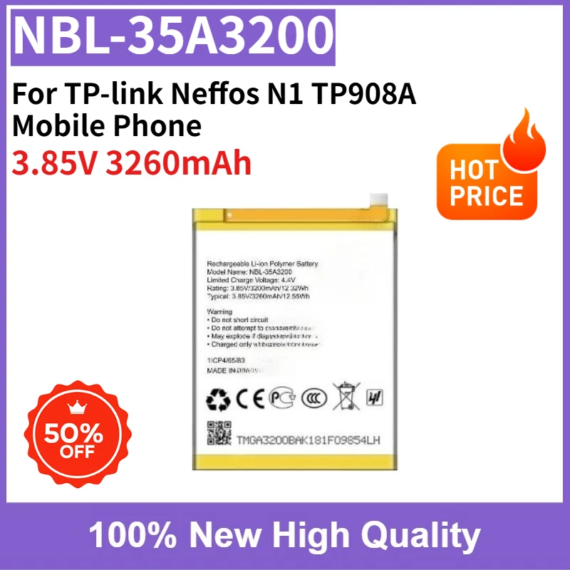 High Quality 100% New Replaceable Battery NBL-35A3200 3.85V 3260mAh For TP-link Neffos N1 TP908A Mobile Phone
High Quality 100% New Replaceable Battery NBL-35A3200 3.85V 3260mAh For TP-link Neffos N1 TP908A Mobile Phone
