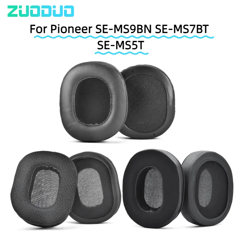 ZUODUO Earpads Cushion For Pioneer SE-MS9BN SE-MS7BT SE-MS5T Headphones Memory Sponge Sleeves Cover Case Repair Parts
ZUODUO Earpads Cushion For Pioneer SE-MS9BN SE-MS7BT SE-MS5T Headphones Memory Sponge Sleeves Cover Case Repair Parts