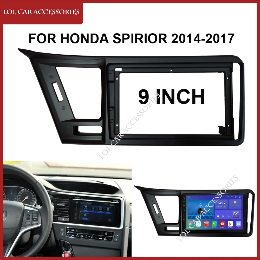 9 Inch For Honda Spirior 2014-2017 Car Radio Stereo Android MP5 Player Casing Frame 2 Din Head Unit Fascia Panel Dash Cover
9 Inch For Honda Spirior 2014-2017 Car Radio Stereo Android MP5 Player Casing Frame 2 Din Head Unit Fascia Panel Dash Cover