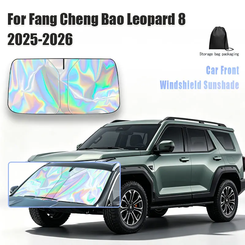 For Fang Cheng Bao Leopard 8 2025-2026 Car Windshield Sunshade Cover Front Window Sun Shade Visor Auto Interior UV Protection
For Fang Cheng Bao Leopard 8 2025-2026 Car Windshield Sunshade Cover Front Window Sun Shade Visor Auto Interior UV Protection