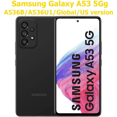 Samsung Galaxy A53 5G Smart Android Phone 6.5-inch Global Edition 2SIM Eight Core Exynos Four Camera 64MP 5000mAh NFC Unlock