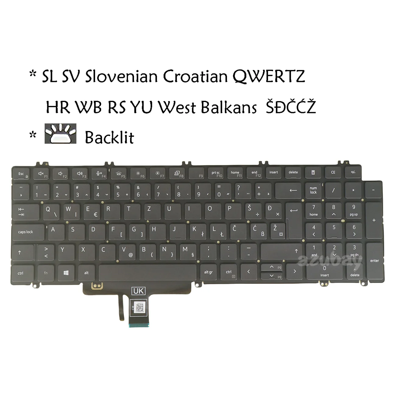 Slovenian Croatian HR West WB RS Keyboard for Dell Precision 3560 3561 3570 3571 3580 3581 7670 7770 7680 7780 3590 3591 Backlit
Slovenian Croatian HR West WB RS Keyboard for Dell Precision 3560 3561 3570 3571 3580 3581 7670 7770 7680 7780 3590 3591 Backlit