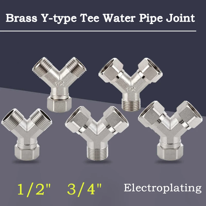 1PCS Brass Connector BSP 3/4" 1/2" 1PCS Female/ Male Thread Brass Electroplating Y-Type Tee Water Pipe Union Joint
1PCS Brass Connector BSP 3/4" 1/2" 1PCS Female/ Male Thread Brass Electroplating Y-Type Tee Water Pipe Union Joint