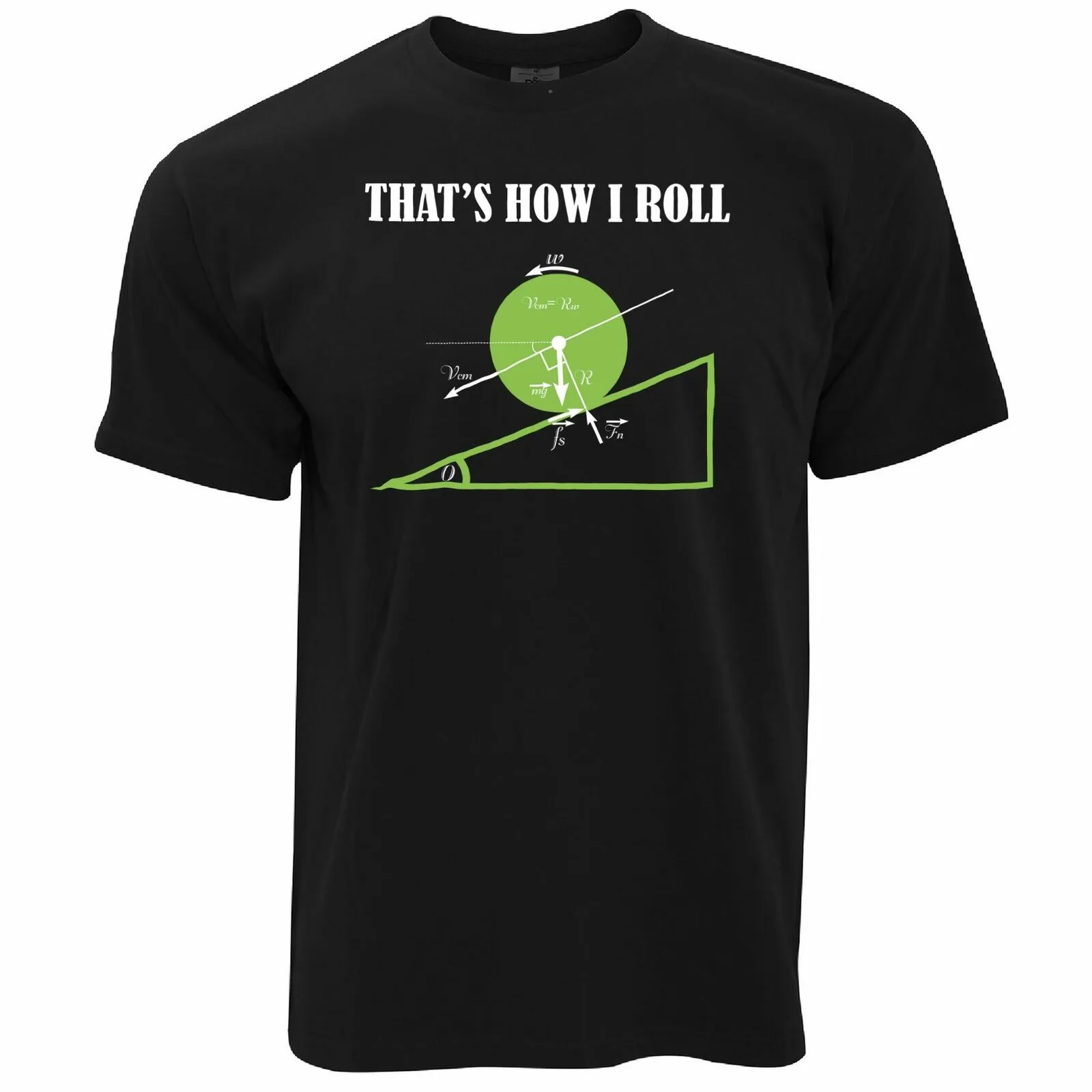 That's How I Roll. Novelty Math Physics Joke Nerd Geek T Shirt. Short Sleeve 100% Cotton Casual T-shirts Loose Top Size S-3XL
That's How I Roll. Novelty Math Physics Joke Nerd Geek T Shirt. Short Sleeve 100% Cotton Casual T-shirts Loose Top Size S-3XL